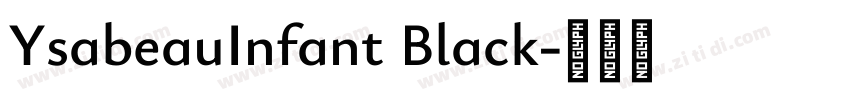 YsabeauInfant Black字体转换